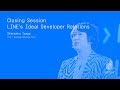 LINE DEVELOPER DAY 2018 Closing Session -Korean version-