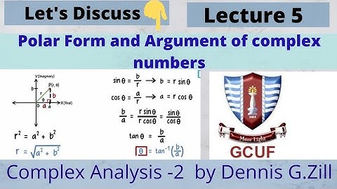 Complex Analysis - || , polar form and argument of complex numbers by Dennis G.Zill
