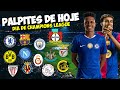 PALPITES DE FUTEBOL PARA 25 11 2025 + BILHETE PRONTO DA CHAMPIONS LEAGUE + PLACAR EXATO