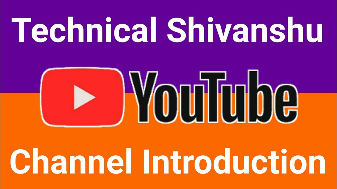 Introduction to My Youtube Channel My First Youtube Video Youtube