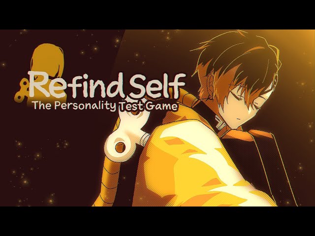 Are You Who You Think? 【Refind Self】 - The Game That Knows You Better Than Youのサムネイル