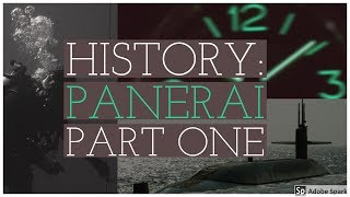 Panerai History - part 1 - "Italy's Swiss Watchmaker"