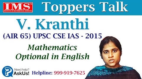 Topper Interview: V. Kranthi (AIR-65) in UPSC CSE 2015 with Mathematics Optional in English