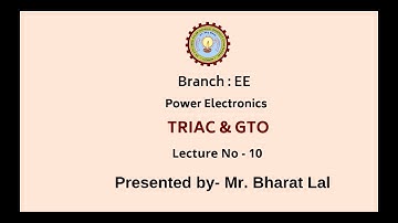 Power Electronics | TRIAC & GTO | AKTU Digital Education