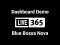 Dmo du tableau de bord live365  blue bossa nova