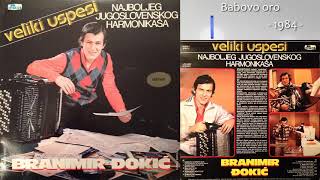 Branimir Djokic - Babovo oro - (Audio 1984)