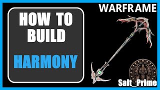 Harmony - How to Build & Gameplay - Warframe - 2024