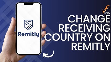 How to Change Receiving Country on Remitly App (2024)