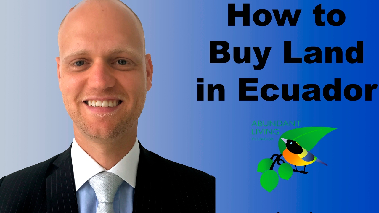 How to buy Land in Ecuador YouTube
