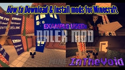 how to download and install Minecraft mods (Example used Dalek-Mod)