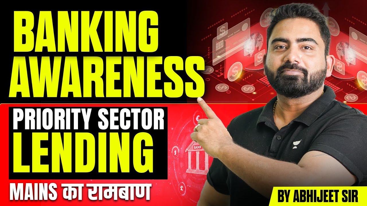 Banking Awareness | Priority Sector Landing | Explained in Detail by Abhijeet Sir