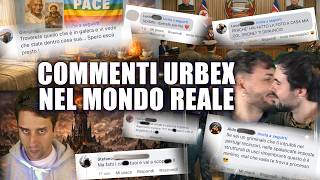 COMMENTI URBEX NEL MONDO REALE: MINACCE ALLA NOSTRA VITA, QUERELE, INSULTI E FOLLIE DA MANICOMIO!
