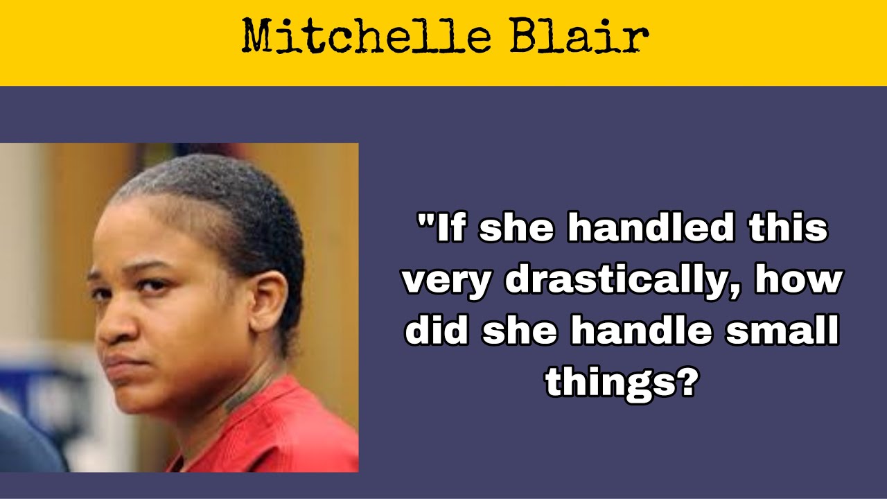 Mitchelle Blair Case: Detroit Mother Killed Two of Her Kids & Put Them ...