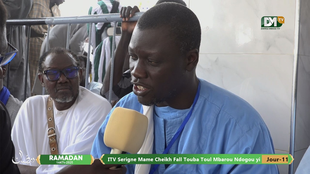 ⭕JOUR 11▶️ Ndogou des Baye Fall - ITV  avec S.Mame cheikh Fall Touba Toul - Mbaroum Ndogou yi...