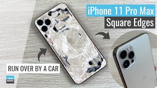 Custom iPhone 11 Pro Max with Square Edges  | Restoring iPhone 11 Pro Max that was RUN OVER BY A CAR