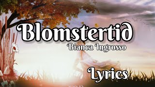 Bianca Ingrosso - Blomstertid | Allsång på Skansen 2021 ( Lyrics & Audio)