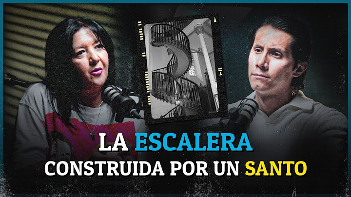 “La escalera de Loreto y los sacrificios en las construcciones”Adan Rodríguez | Relatos del Misterio