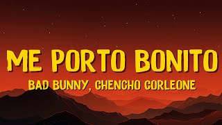 🎵Bad Bunny - Me Porto Bonito (Lyrics/Letra) ft. Chencho Corleone | Chalcedony Letra