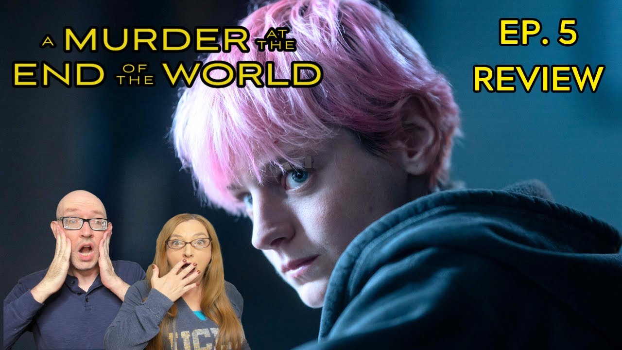 A Murder at the End of World episode 5 reaction and review: Is Darby