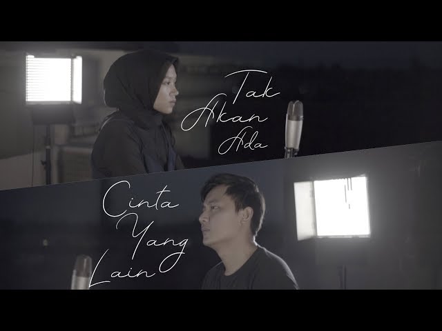 Takkan Ada Cinta Yang Lain - Dewa 19 ( Cover ) | Alya Nur Zurayya ft. Gilang Samsoe class=