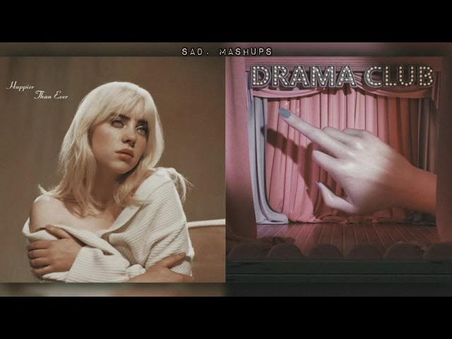 Melanie Martinez & Billie Eilish - Lost Cause x Drama Club (Mashup) ♡✧