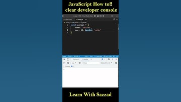 How to Clear JavaScript Developer Console #html #css #javascript #react #redux #bootstrap #tailwind