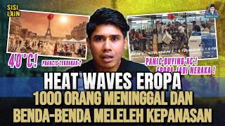EUROPE HEAT WAVES! 1000 DEAD DUE TO EXTREME HEAT & THINGS MELTING