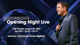 gamescom Opening Night Live 2026 News