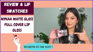 NYKAA FULL COVER MATTE GLOSS | MY HONEST REVIEW & LIP SWATCHES | WORTH IT OR WASTE OF MONEY ? screenshot 3