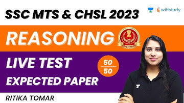 Reasoning Live Test | Expected Paper | SSC MTS/CHSL 2023 | Ritika Tomar