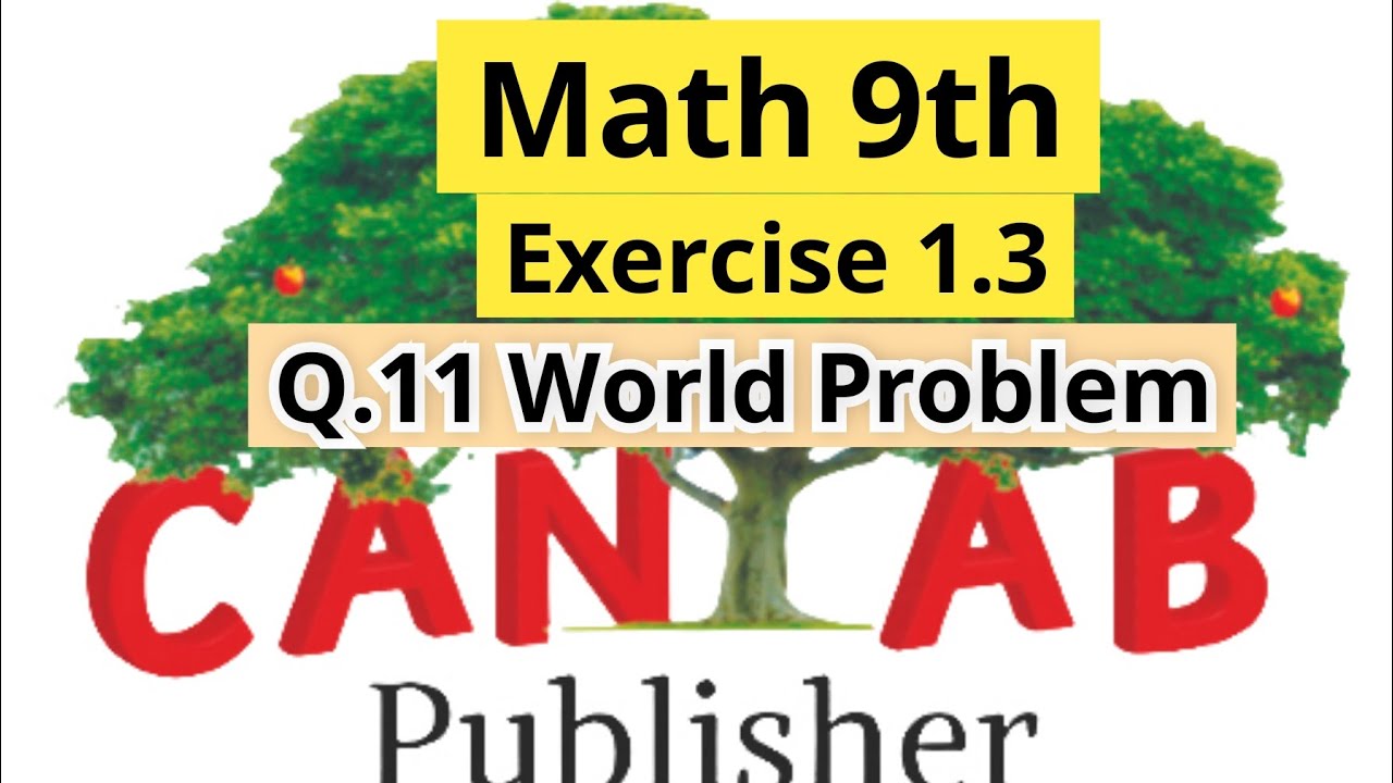 Math Grade 9 Chapter1 Exercise 1.3 Q 11 world problem|| NCP || 2024 ...