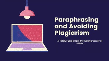 Paraphrasing and Avoiding Plagiarism