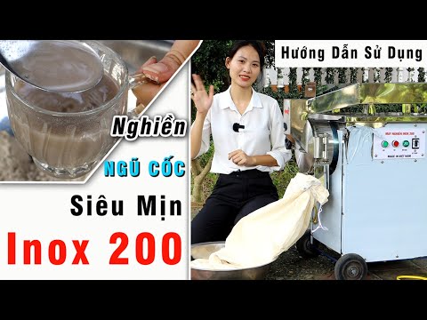 Hướng Dẫn Sử Dụng Máy Nghiền Bột Siêu Mịn Inox 200 Bình Quân Group