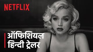 BLONDE | Official Hindi Trailer | Netflix India
