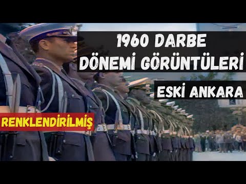 1960 Darbe döneminden eski Ankara görüntüleri (Renkli)