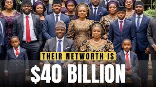 Richest Families in Nigeria | Net Worth | And How They Made Their Money.