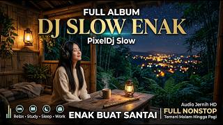 Dengarkan PixelDj Slow Viral Terbaru! Irama DJ Slow Bikin Semua Beban Pikiran Hilang Seketika.