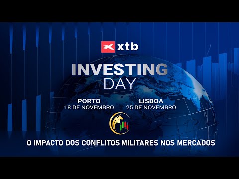INVESTING DAY NOV/2023 - LISBOA - O IMPACTO DOS CONFLITOS MILITARES NOS MERCADOS