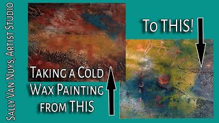 Reworking a Cold Wax Oil Painting | Changing From Dark to Bright