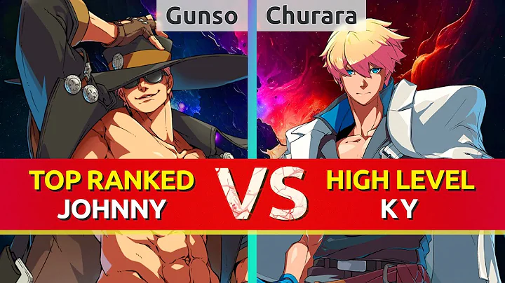 GGST ▰ Gunso (TOP Ranked Johnny) vs Churara | Tyurara (Ky). High Level Gameplay