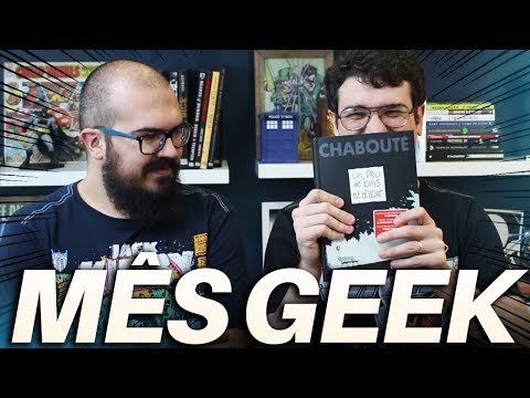 O MELHOR MÊS PARA OS NERDS!! - O MELHOR MÊS PARA OS NERDS!!