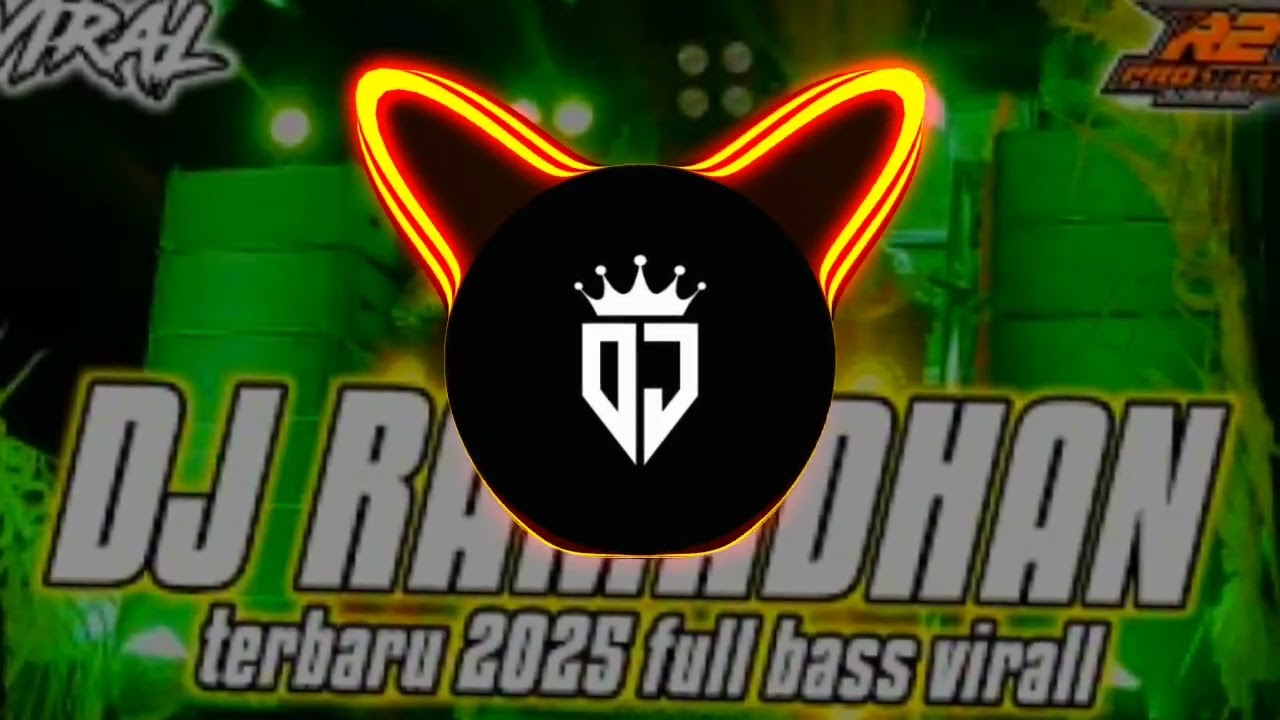 DJ Ramadhan terbaru 2025 full bass virall versi bass retak by r2 project official full bass