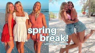 Spring Break at the beach *girls trip*