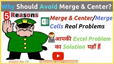 TOP FIVE REASONS TO AVOID MERGING CELLS IN EXCEL?||WHY YOU SHOULD AVOID MERGING CELLS?||EXCEL HACKS?