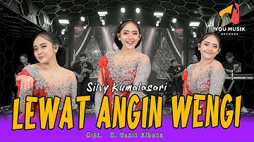 LEWAT ANGIN WENGI - SILVY KUMALASARI | RUNGOKNO SWARA ATIKU | OFFICIAL LIVE MUSIC VIDEO
