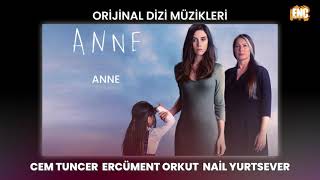 Anne (Orijinal Dizi Müzikleri) - Anne