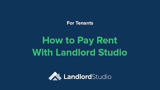 How to pay rent your rent with Landlord Studio