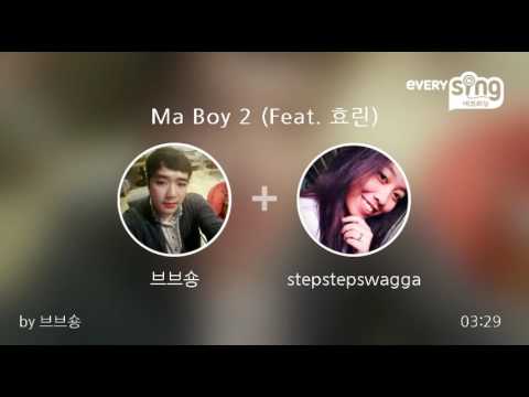 [everysing] Ma Boy 2 (Feat. 효린)