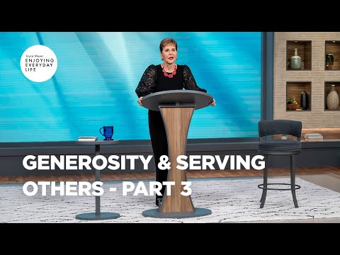 Generosity & Serving