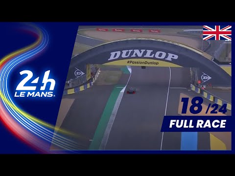 🇬🇧 REPLAY - Race hour 18 - 2020 24 Hours of Le Mans